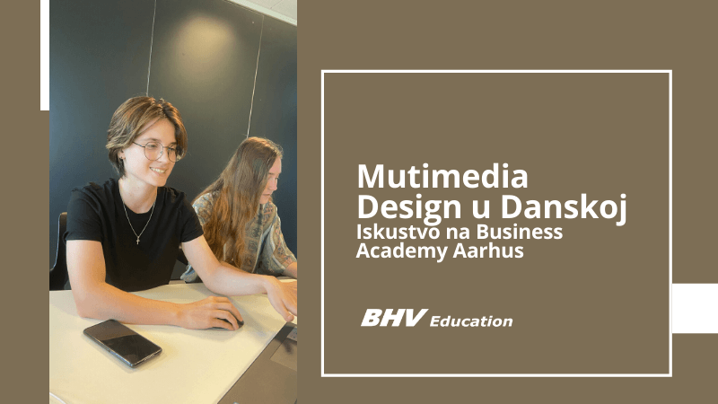 Multimedia Design u Danskoj iskustvo na Business Academy Aarhus