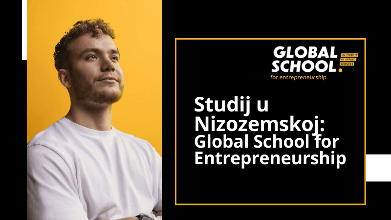 Studij u Nizozemskoj Global School for Entrepreneurship